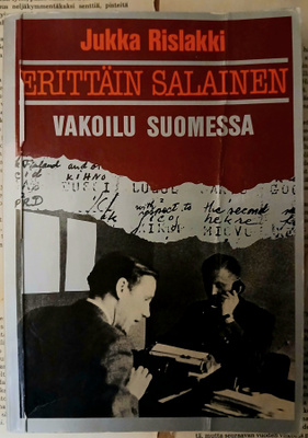 Jukka Rislakki - Erittäin salainen: vakoilu Suomessa (nid.)