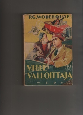 Wodehouse: Ville Valloittaja, WSOY 1936, nid., 1.p., K3