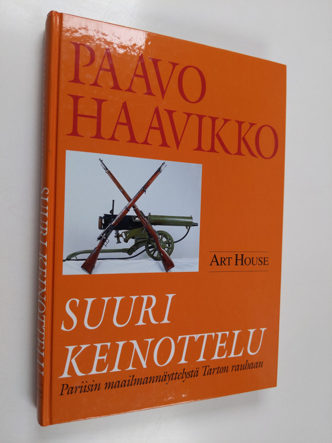 Paavo Haavikko : Suuri keinottelu : Pariisin maailmannäyt...