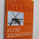 Paavo Haavikko : Suuri keinottelu : Pariisin maailmannäyt... - pikkukuva 1