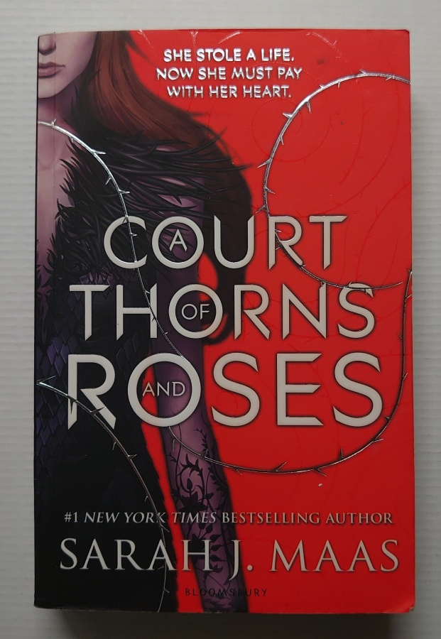 Sarah J. Maas - A Court of Thorns and Roses