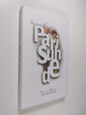 Kaarina Määttä : Kestävä parisuhde (signeerattu)