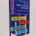 Karl-Gustaf Waern : Miten valitsen ammatin - pikkukuva 1