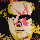 Pelle Miljoona - Problems? Meillä Menee Lujaa LP Vinyyli - pikkukuva 1
