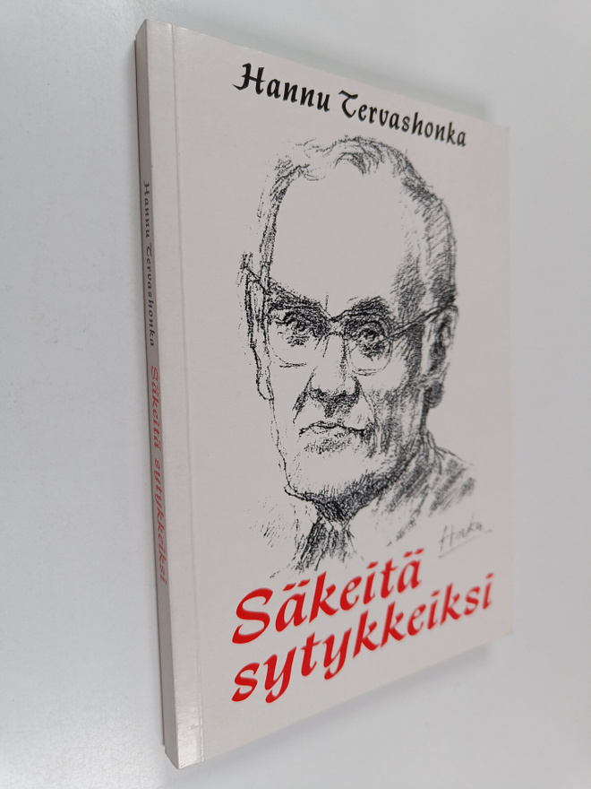 Hannu Tervashonka : Säkeitä sytykkeiksi