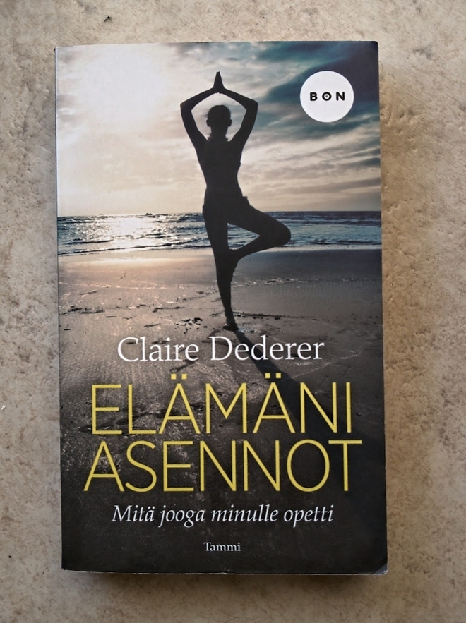 Claire Dederer: Elämäni asennot, nid.