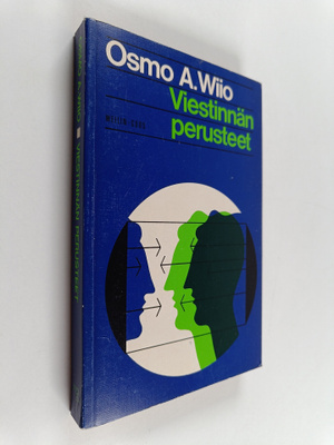 Osmo A. Wiio : Viestinnän perusteet