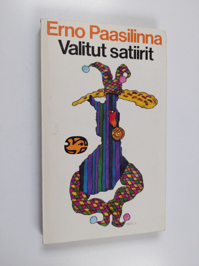 Erno Paasilinna : Valitut satiirit