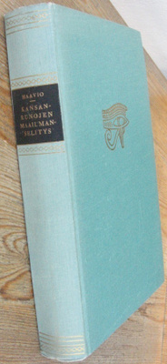Martti Haavio: Kansanrunojen maailmanselitys, Wsoy 1955.