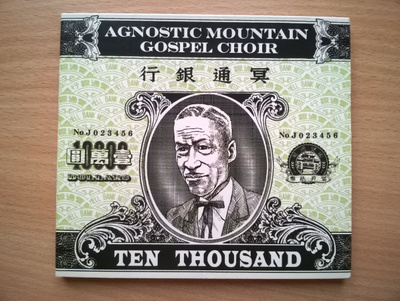 Agnostic Mountain Gospel Choir - Ten Thousand CD