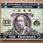 Agnostic Mountain Gospel Choir - Ten Thousand CD - pikkukuva 1