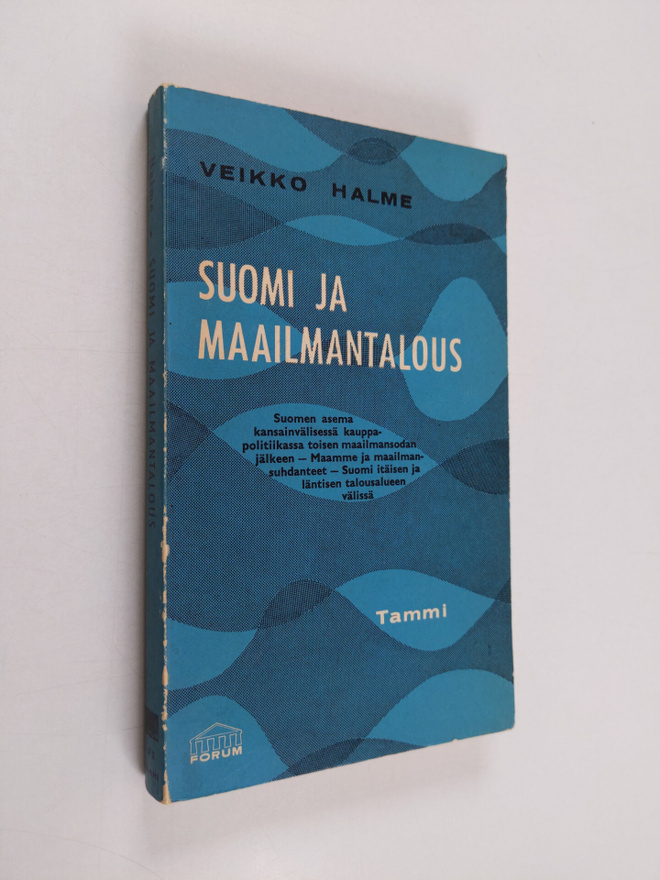 Veikko Halme : Suomi ja maailmantalous