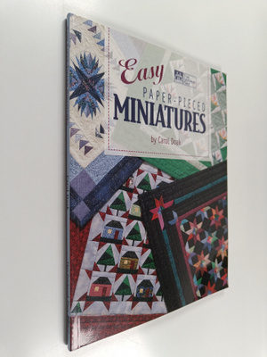Carol Doak ym. : Easy Paper-pieced Miniatures