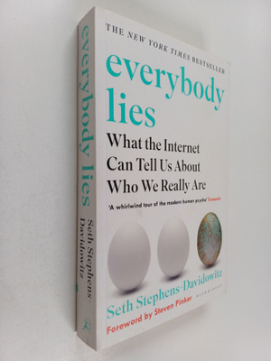 Seth Stephens-Davidowitz : Everybody lies : what the Inte...