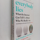 Seth Stephens-Davidowitz : Everybody lies : what the Inte... - pikkukuva 1