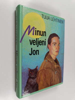 Tuija Lehtinen : Minun veljeni Jon