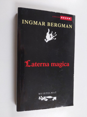 Ingmar Bergman : Laterna magica