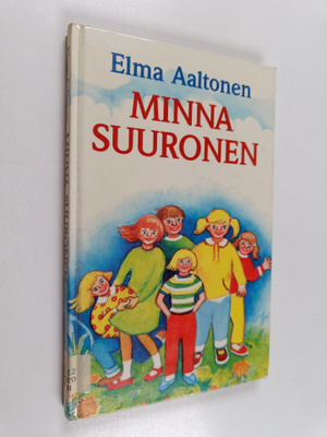 Elma Aaltonen : Minna Suuronen