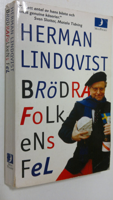 Herman Lindqvist : Brödrafolkens fel