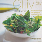 Clare Ferguson: Oliiviöljy - extra virgin - pikkukuva 1