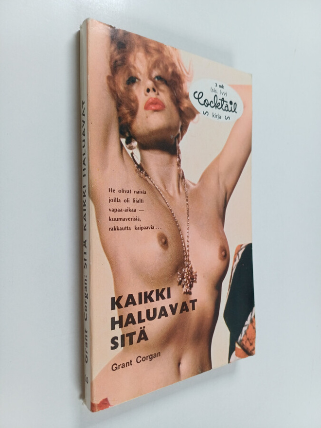 Grant Corgsn : Kaikki haluavat sitä