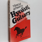 Tsingiz Aitmatov : Hyvästi, Gulsary - pikkukuva 1
