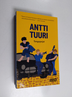 Antti Tuuri : Tangopojat : romaani