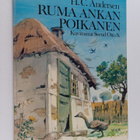 Hans Christian Andersen : Ruma ankanpoikanen - pikkukuva 1