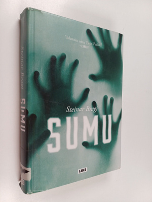 Steinar Bragi : Sumu