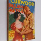 James Oliver Curwood : Palava metsä - pikkukuva 1
