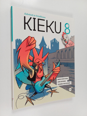 Johanna Pentikäinen ym. : Kieku 8 - Äidinkieli ja kirjall...
