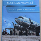 Kolmosten siivillä- DC-2 ja DC-3 -lentokoneet Suomessa - pikkukuva 1