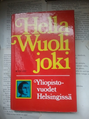 Hella Wuolijoki - Yliopistovuodet Helsingissä (sid.)