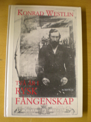Konrad Westlin: Två år i rysk fångenskap