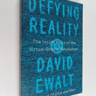 David M. Ewalt : Defying Reality - The Inside Story of th... - pikkukuva 1