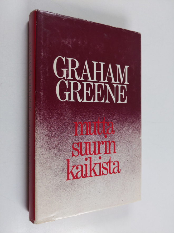 Graham Greene : Mutta suurin kaikista