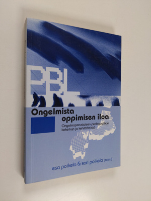 Esa ym. Poikela : Ongelmista oppimisen iloa : ongelmaperu...