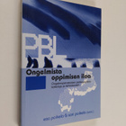 Esa ym. Poikela : Ongelmista oppimisen iloa : ongelmaperu... - pikkukuva 1