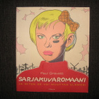 Sarjakuvaromaani ja miten se voi muuttaa elämäsi Paul Gravet - pikkukuva 1