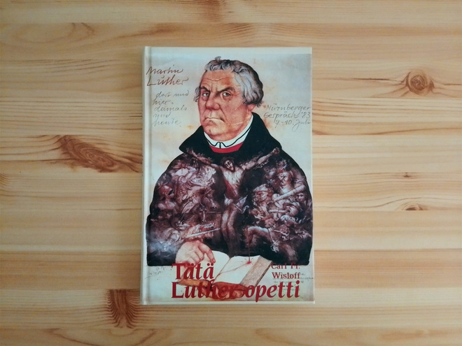 Carl Fr. Wislöff: Tätä Luther opetti