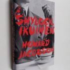 Howard Jacobson : Shylock, ikuinen : Shakespearen Venetsi... - pikkukuva 1