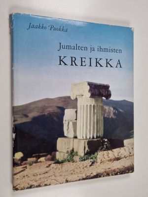 Jaakko Puokka : Jumalten ja ihmisten Kreikka