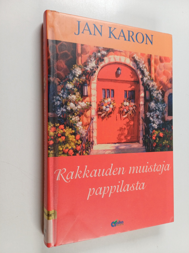 Jan Karon : Rakkauden muistoja pappilasta