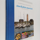 Steffi Sjöholm ym. : Merikokin messissä : veneilijän keit... - pikkukuva 1
