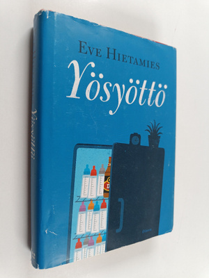 Eve Hietamies : Yösyöttö