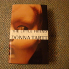 The little friend a novel by Donna Tartt - pikkukuva 1