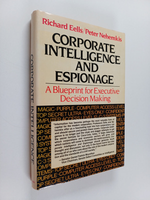 Richard Sedric Fox Eells ym. : Corporate Intelligence and...