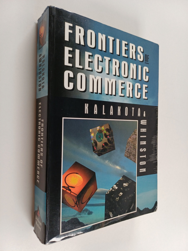 Ravi Kalakota : Frontiers of electronic commerce