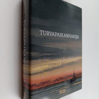 Joonas Tolvanen : Turvapaikanhakija (signeerattu) - pikkukuva 1
