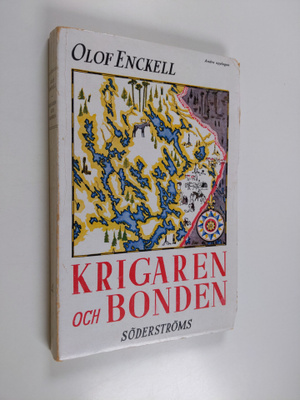 Olof Enckell : Krigaren och Bonden